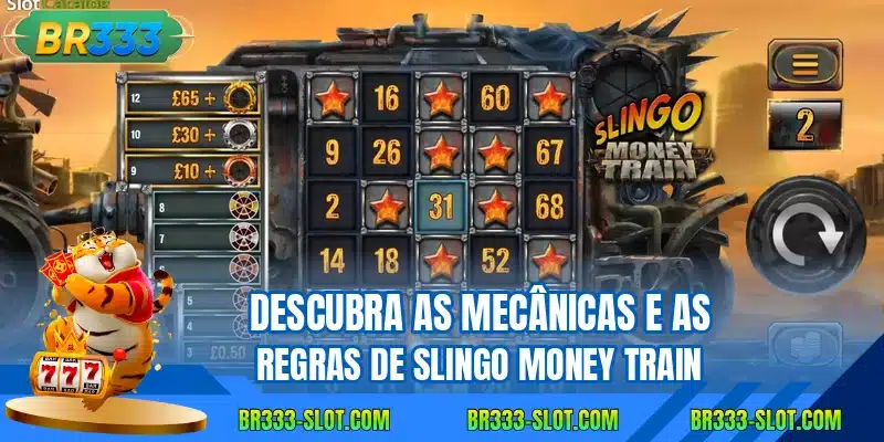 Descubra as mecânicas e as regras de Slingo Money Train