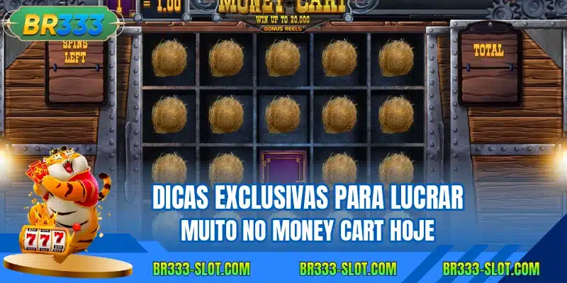 Dicas exclusivas para lucrar muito no Money Cart hoje