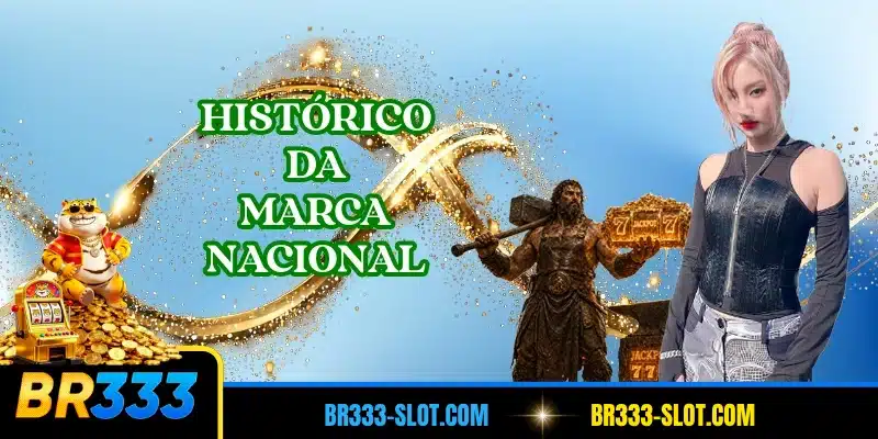 Histórico da marca nacional