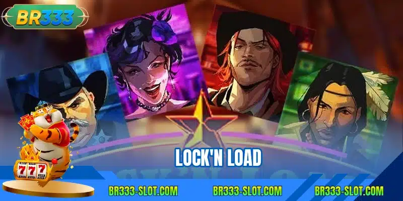 Lock'n Load