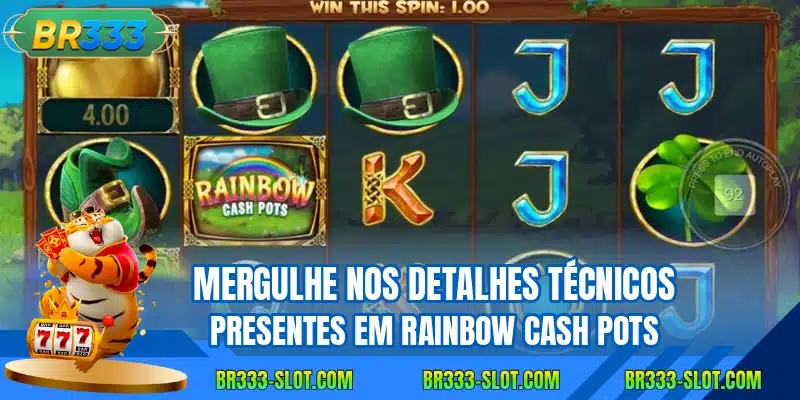 Mergulhe nos detalhes técnicos presentes em Rainbow Cash Pots