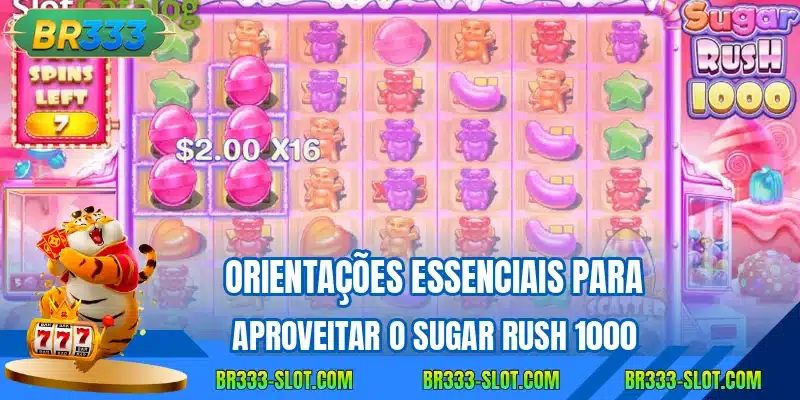 Orientacoes essenciais para aproveitar o sugar rush 1000