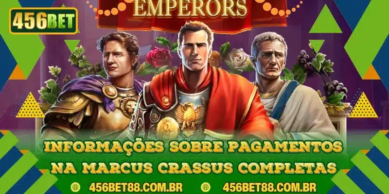 Informações sobre pagamentos na Marcus Crassus completas